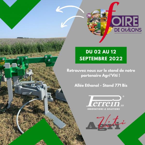 Foire de Châlons 2022 - L'info de votre Constructeur de matériel agricole et viticole